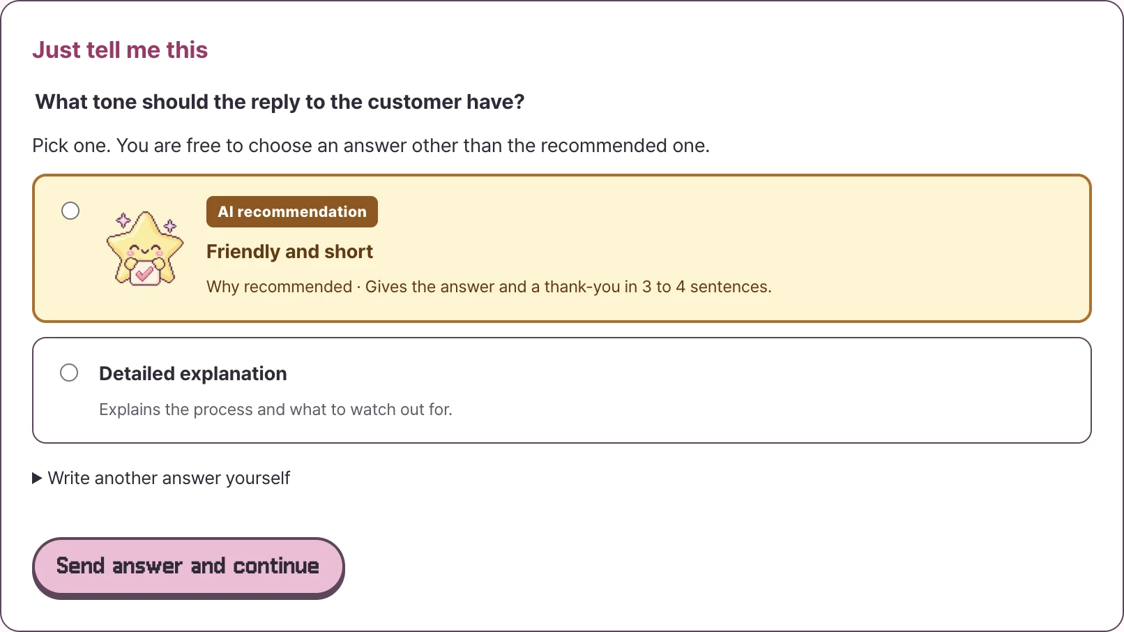 The real app asking which tone to use for a reply and recommending a friendly, short answer. You read the reason and press the button to send your answer and continue.