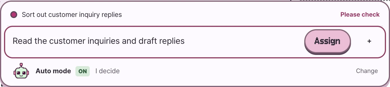 The real app’s input box with a request to read customer inquiries and draft replies. The Auto mode and Assign buttons are visible.